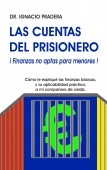 LAS CUENTAS DEL PRISIONERO - ¡Finanzas no aptas para menores!