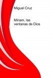 Miriam, las ventanas de Dios