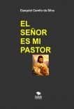 EL SEÑOR ES MI PASTOR