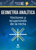 Geometria Analítica Vectores y ecuaciones de la recta