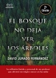 El bosque no deja ver los árboles