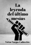 La leyenda del último mesías