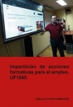 Impartición de acciones formativas para el empleo. UF1645 .