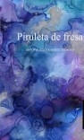 Piruleta de fresa: Edición 2020