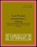 Las Pymes mexicanas y chinas ante el crecimiento acelerado de las relaciones económicas entre ambas naciones