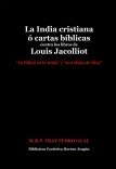 La India cristiana ó cartas bíblicas contra los libros de Louis Jacolliot