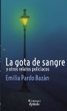 La gota de sangre y otros relatos policíacos