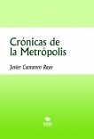 Crónicas de la Metrópolis