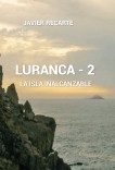 LURANCA - 2.  LA ISLA INALCANZABLE