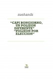 “CAPI BONGIORNO, UN POLIZON DIFERENTE”   “POLIZON POR ELECCION”