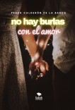 No hay burlas con el amor