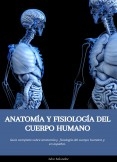 Anatomía y Fisiología del cuerpo Humano