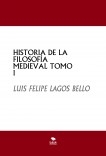 HISTORIA DE LA FILOSOFÍA MEDIEVAL TOMO I