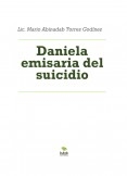 Daniela emisaria del suicidio