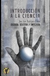 INTRODUCCIÓN A LA CIENCIA  (Segunda Edición Ampliada)