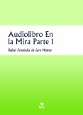 Audiolibro En la mira Parte 1