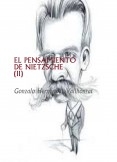 EL PENSAMIENTO DE NIETZSCHE (II)