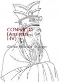 CONFUCIO (Analectas, I-IV)