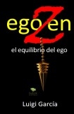 egozen, el equilibrio del ego