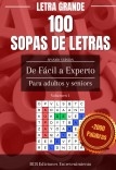 100 Sopas de letras de fácil a experto con letra grande para adultos y seniors