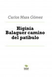 Higinia Balaguer camino del patíbulo