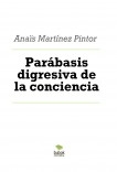 Parábasis digresiva de la conciencia