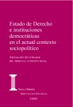 Estado de Derecho e instituciones democráticas en el actual contexto sociopolítico