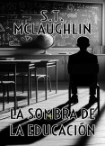 La Sombra de la Educación