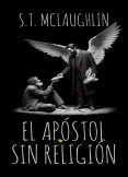 El Apóstol sin Religión