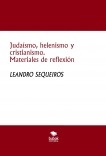 Judaísmo, helenismo y cristianismo. Materiales de reflexión