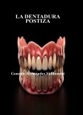 LA DENTADURA POSTIZA