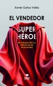 El vendedor superhéroe