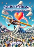 Corto Relato en 12 poemas de amor incontrolado