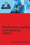 Planificación y Gestión de la demanda. UF0475